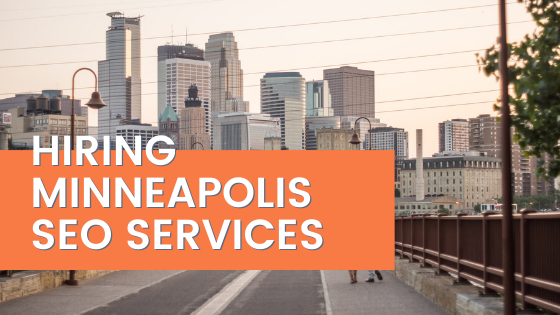 How Much Does It Cost To Hire An SEO Agency In Minneapolis?